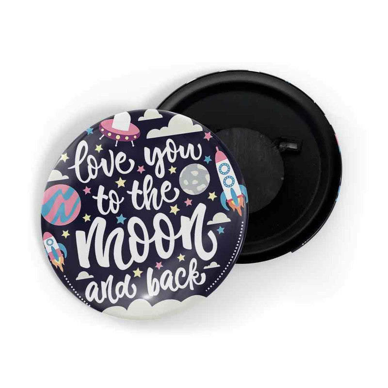 dhcrafts Black color Round Fridge Magnet Love You To The Moon And Back D2 Glossy Finish Design Pack of 1 (58 mm)